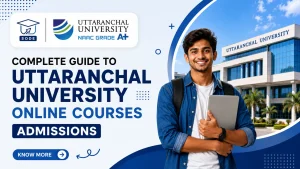 Uttaranchal University Online Courses Admissions